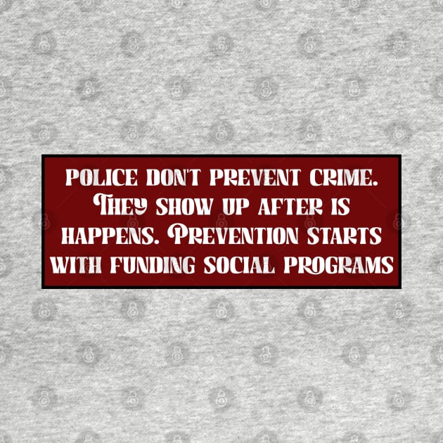 Defund The Police, Fund Social Programs by Football from the Left